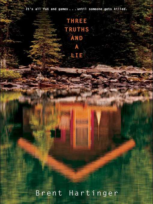 Title details for Three Truths and a Lie by Brent Hartinger - Available